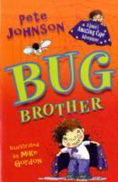 Johnson, P: Bug Brother
