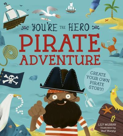 You’re the Hero: Pirate Adventure