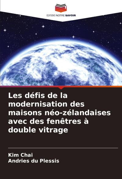 Les défis de la modernisation des maisons néo-zélandaises avec des fenêtres à double vitrage