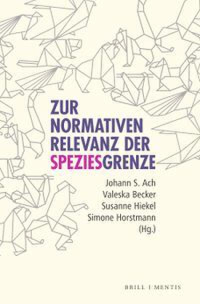 Zur normativen Relevanz der Speziesgrenze