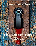 The Doors Have Eyes