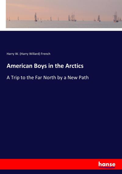 American Boys in the Arctics