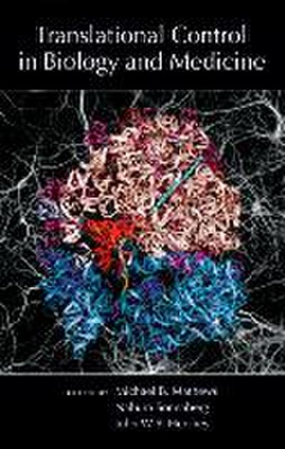 Translational Control in Biology and Medicine