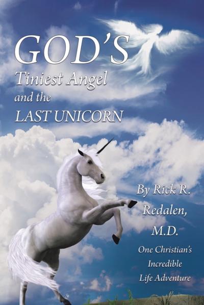 God’s Tiniest Angel and the Last Unicorn