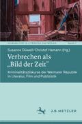 Verbrechen als ¿Bild der Zeit¿