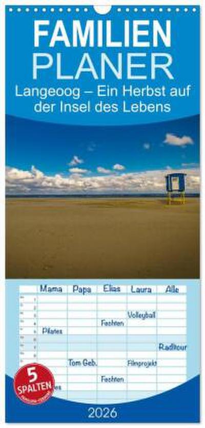 Familienplaner 2026 - Langeoog - Ein Herbst auf der Insel des Lebens mit 5 Spalten (Wandkalender, 21 x 45 cm) CALVENDO