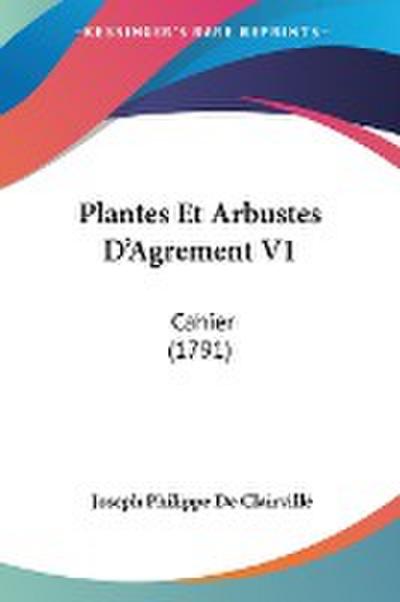 Plantes Et Arbustes D’Agrement V1
