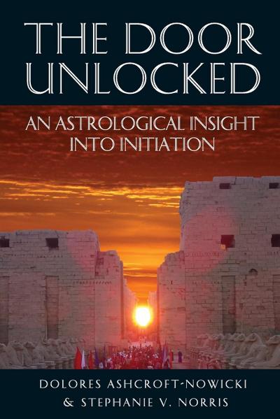 The Door Unlocked - An Astrological Insight Into Initiation