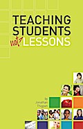 Teaching Students Not Lessons