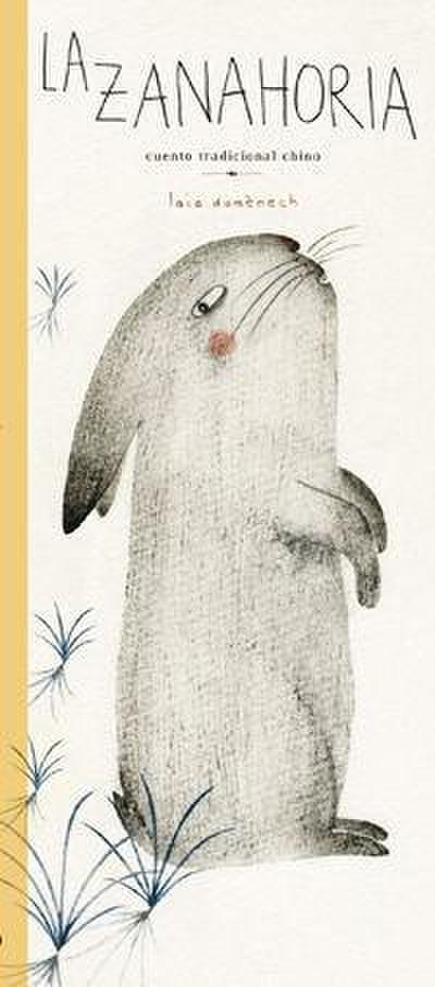 Domènech Castillo, L: Zanahoria : cuento tradicional chino