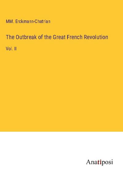 The Outbreak of the Great French Revolution