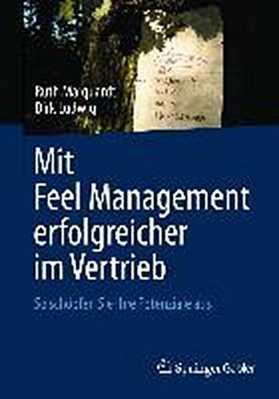 Mit Feel Management erfolgreicher im Vertrieb