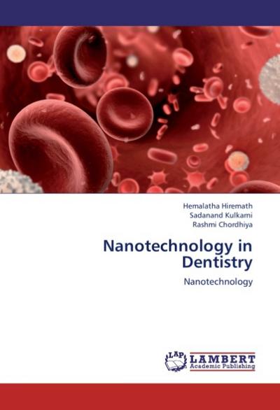 Nanotechnology in Dentistry