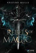 Rebels of Magic (Die Krone von Isandia 2)