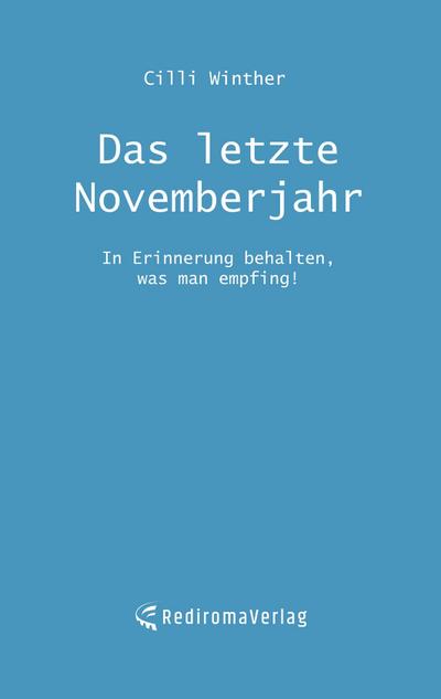 Das letzte Novemberjahr