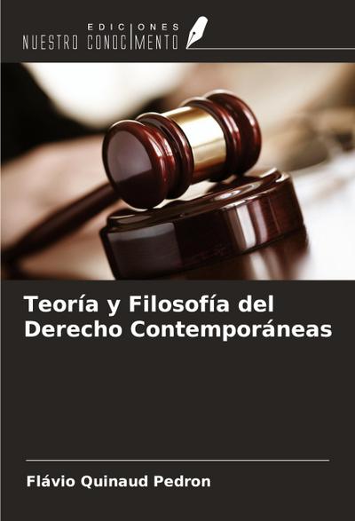 Teoría y Filosofía del Derecho Contemporáneas
