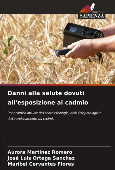 Danni alla salute dovuti all’esposizione al cadmio