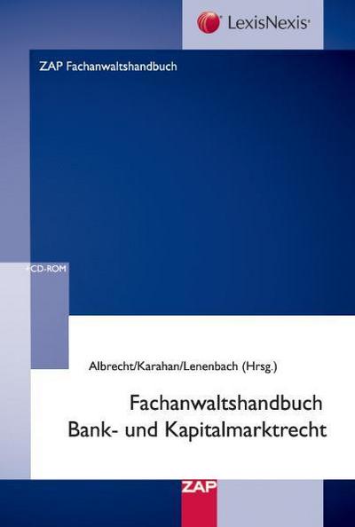 Fachanwaltshandbuch Bank- und Kapitalmarktrecht