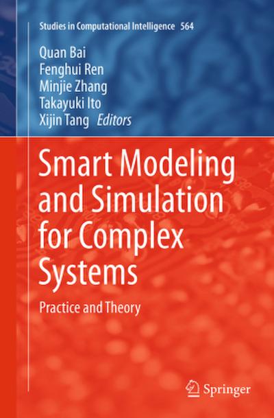 Smart Modeling and Simulation for Complex Systems