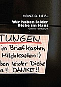 Wir haben leider Diebe im Haus