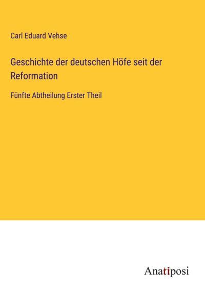 Geschichte der deutschen Höfe seit der Reformation