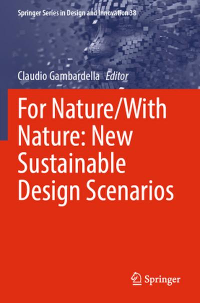 For Nature/With Nature: New Sustainable Design Scenarios