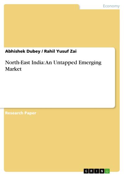 North-East India: An Untapped Emerging Market