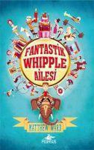 Fantastik Whipple Ailesi 1 Ciltli