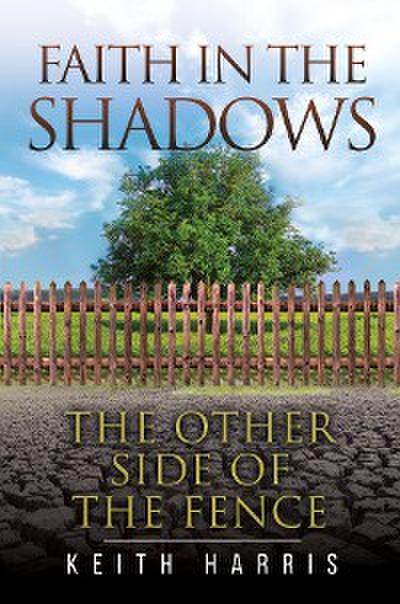Faith in the Shadows