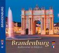 Brandenburg - Kulturreise in Bildern