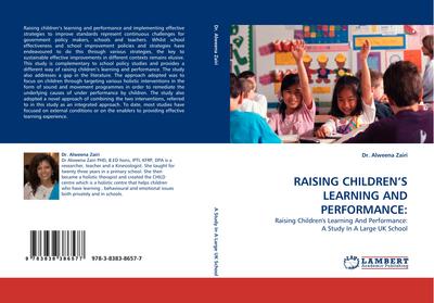 RAISING CHILDREN’S LEARNING AND PERFORMANCE: