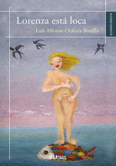 Lorenza está loca
