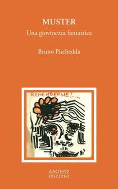 Muster. Una giovinezza fantastica