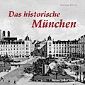 Das historische München