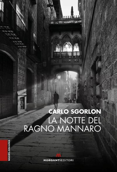 Sgorlon, C: Notte del ragno mannaro