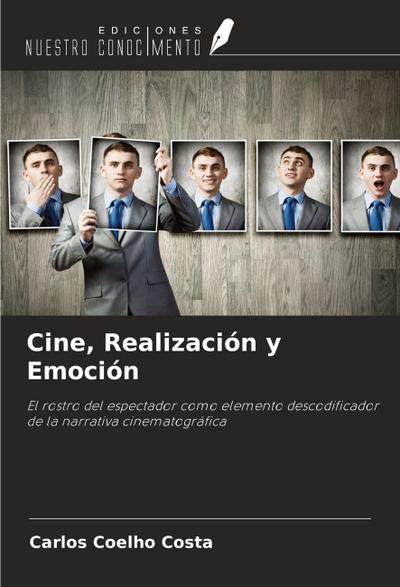 Cine, Realización y Emoción