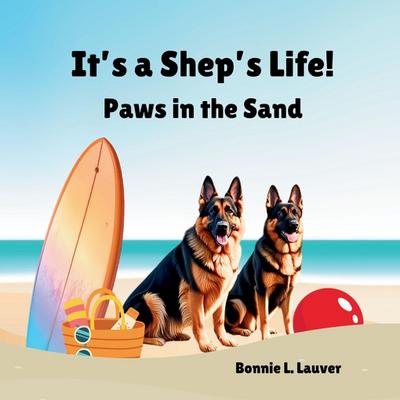It’s a Shep’s Life