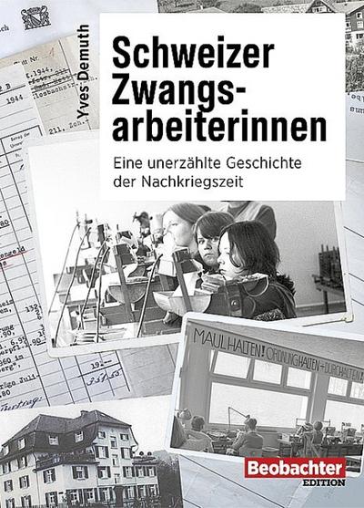 Schweizer Zwangsarbeiterinnen