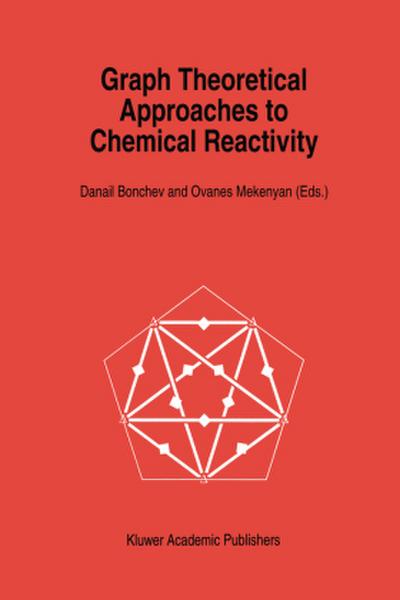 Graph Theoretical Approaches to Chemical Reactivity