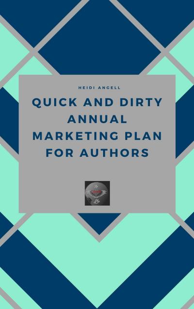 Quick and Dirty Annual Marketing Plan for Authors
