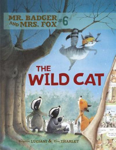The Wild Cat (Mr. Badger and Mrs. Fox)