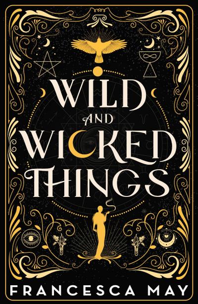 Wild and Wicked Things