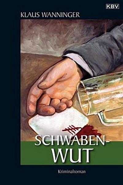 Schwaben-Wut