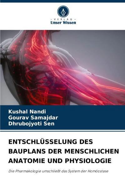 ENTSCHLÜSSELUNG DES BAUPLANS DER MENSCHLICHEN ANATOMIE UND PHYSIOLOGIE