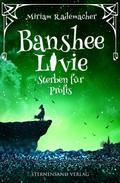 Banshee Livie 03. Sterben für Profis