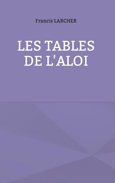 les tables de l’aloi