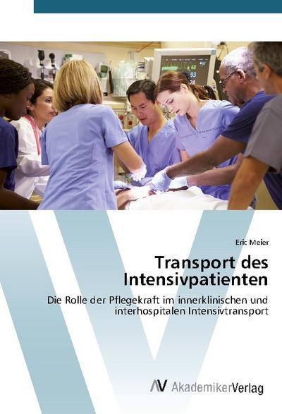 Transport des Intensivpatienten