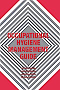 Occupational Hygiene Management Guide