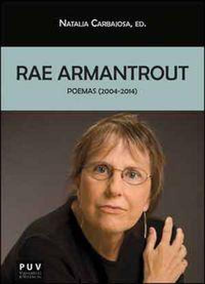 Rae Armantrout : poemas (2004-2014)