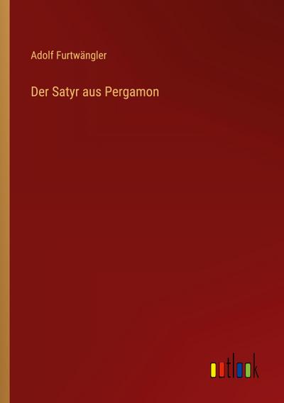 Der Satyr aus Pergamon